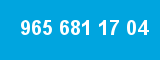 965 681 17 04